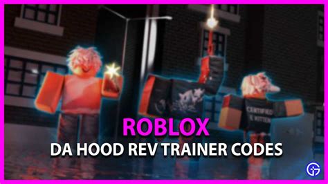 Da Hood Rev Trainer Codes - Roblox (June 2023) - Gamer Tweak