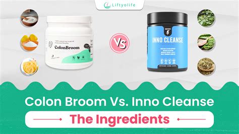 Inno Cleanse Vs Colon Broom: The Ingredients – Liftyolife