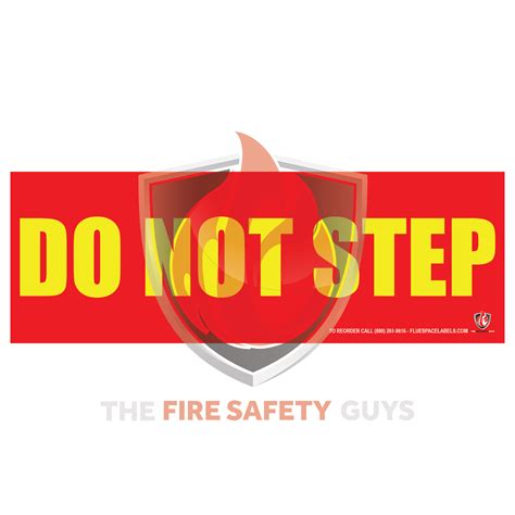 DO NOT STEP - The Fire Safety Guys