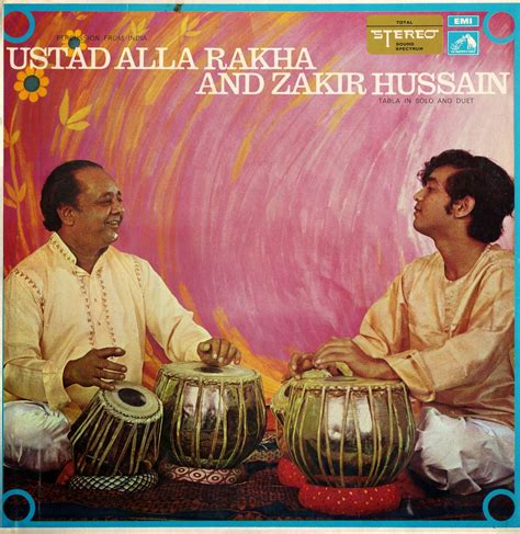 Oriental Traditional Music from LPs & Cassettes: Alla Rakha (1919-2000) & Zakir Hussain (born ...