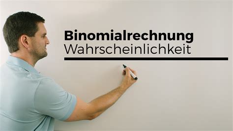 Binomialrechnungen, Binomialverteilung, Wahrscheinlichkeit, Stochastik | Mathe by Daniel Jung ...