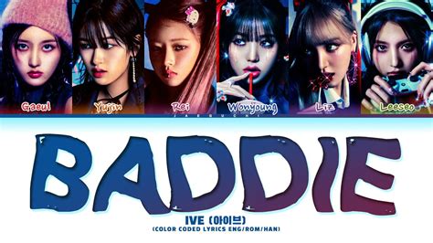 IVE 'Baddie' Lyrics (아이브 Baddie 가사) (Color Coded Lyrics) Chords - Chordify