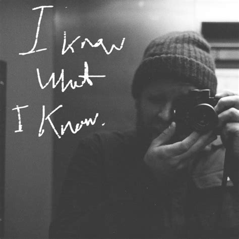 Jeffrey Martin – I Know What I Know Lyrics | Genius Lyrics