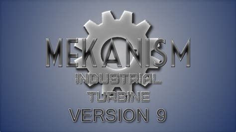 Mekanism Version 9 Spotlight: Industrial Turbine - YouTube