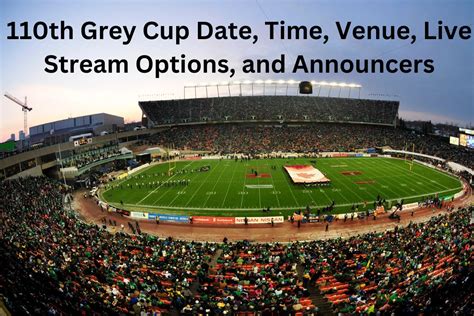 110th Grey Cup Date, Time, Venue, Live Stream, and Announcers on 19th ...