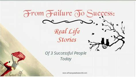 Here Are Real Failure To Success Stories To Inspire You Today | Success ...