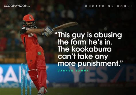 18 Quotes About Virat Kohli Which Prove The Future Of Indian Cricket Is ...