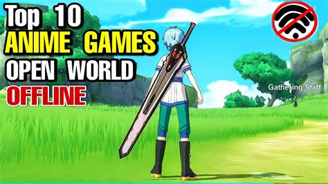 Top 10 Best RPG ANIME GAMES OFFLINE for Android & iOS (OPEN WORLD) for ...