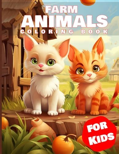 Farm Animals Coloring Book For Kids: Discover, Color, and Learn about Farm Animals I Creative ...
