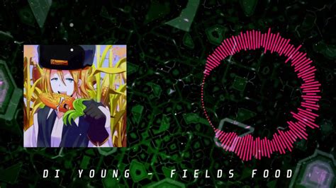 Di Young - Fields Food - YouTube