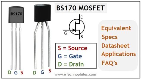 BS170 MOSFET Pinout, Datasheet, Equivalent & Specs
