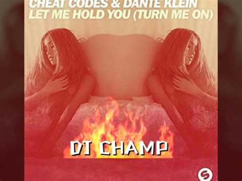 DJ CHAMP-LET ME HOLD YOU(TURN ME ON) REMIX - YouTube