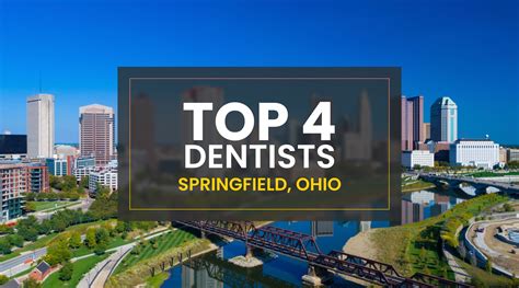 Top 4 Best Dentists in Springfield, Ohio [Unbiased Rankings]