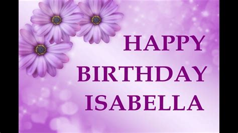 Happy Birthday ISABELLA - YouTube