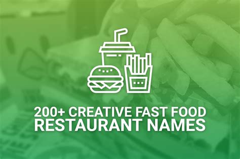 200+ Creative Fast Food Restaurant Names | Find Inspiration