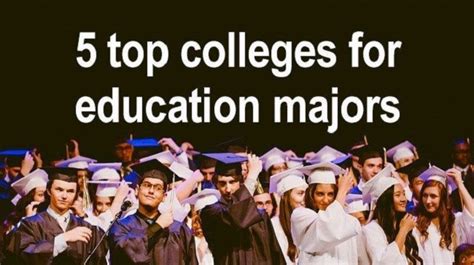 Top 5 Best Colleges For Education Majors