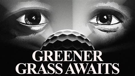 Link Download GREENER GRASS AWAITS