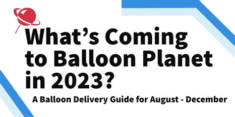 A Guide to Holiday Balloon Deliveries for the Rest of 2023 - The Balloon Planet Blog