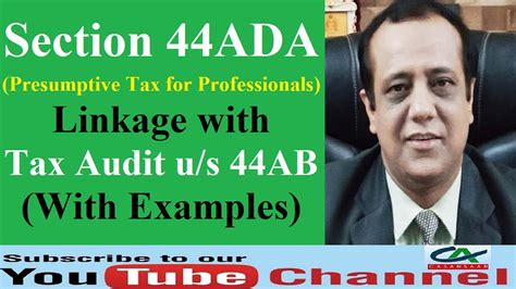 Section 44ADA (Presumptive Tax for Professionals) Linkage with Tax Audit u/s 44AB (With Examples ...