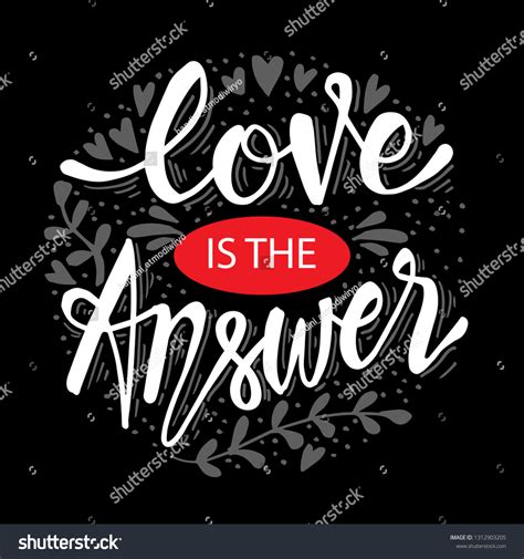 Love Answer Motivational Quote Stock Vector (Royalty Free) 1312903205 ...