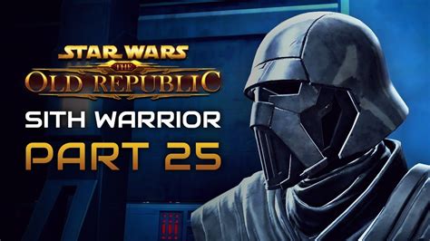 Star Wars: The Old Republic Playthrough | Sith Warrior | Part 25: Darth Ekkage - YouTube