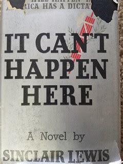 It can't happen here by Sinclair Lewis-- first edition | Flickr