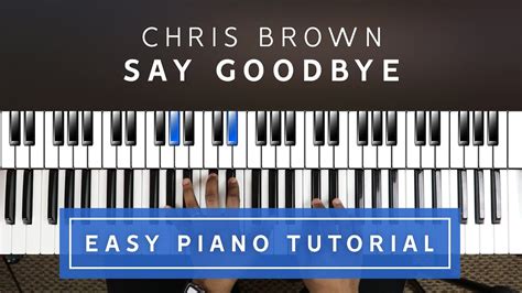 Chris Brown - Say Goodbye EASY PIANO TUTORIAL Chords - Chordify