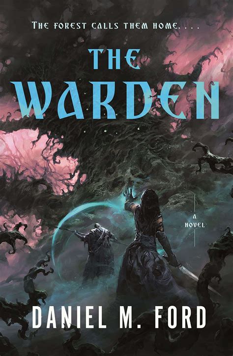 REVIEW: The Warden by Daniel M. Ford - Grimdark Magazine