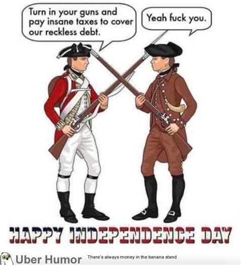 Funny Independence Day Quotes - Funny Memes