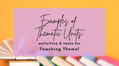 Examples of Thematic Unit for Middle and High School English - The Integrated Teacher