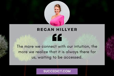 51+ Regan Hillyer Quotes And Sayings For Inspiration - Succedict