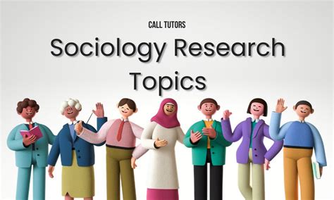 Exploring Compelling in Sociology Research Topics: The Social Lens