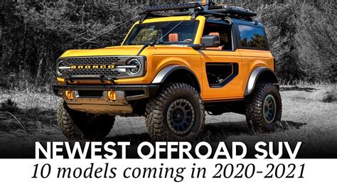 10 New Off-Road SUVs with Indestructible Body-on-Frame Designs in 2021 - YouTube