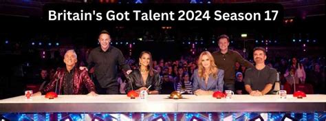 Britain's Got Talent 2024 Season 17 Audition Contestants Voting