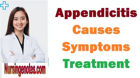 Appendicitis: Causes, Symptoms, and Treatment - NursingNotes