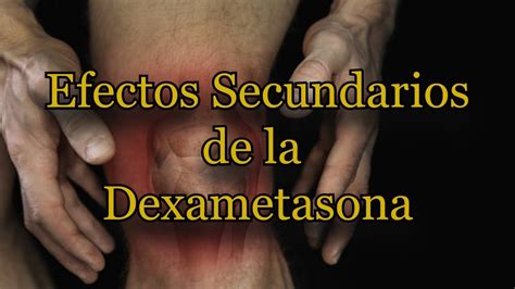 Efectos Secundarios de la Dexametasona - YouTube