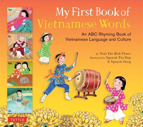 My First Book of Vietnamese Words : An ABC Rhyming Book of Vietnamese ...