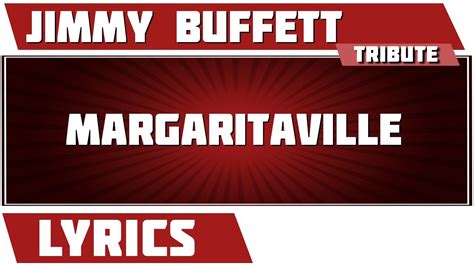 Margaritaville - Jimmy Buffett tribute - Lyrics - YouTube