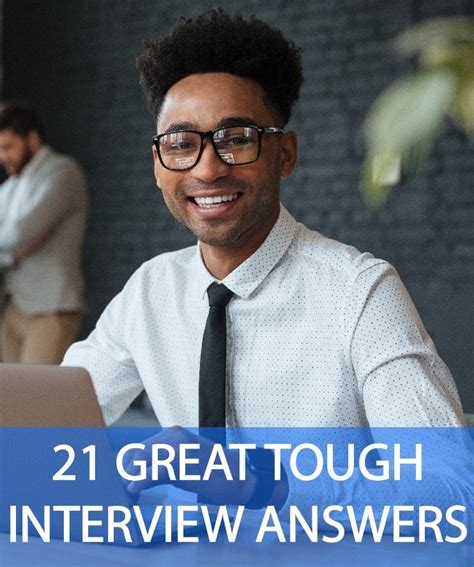 21 Great Answers To Tough Interview Questions | PassMyInterview.com