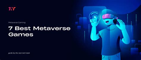 7 Best Metaverse Games To Try | Best Metaverse Games In 2022 - The Next ...