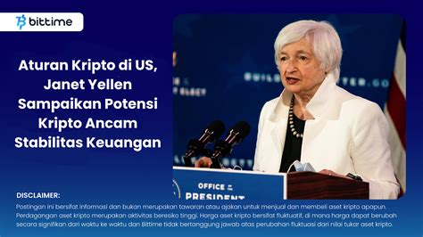 Crypto Rules in the US, Janet Yellen Conveys the Potential of Crypto to Threaten Financial ...