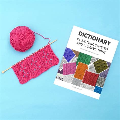 Dictionary of Knitting Symbols and Abbreviations - E-Book - 10 rows a day