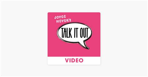 ‎Joyce Meyer's Talk It Out Podcast - Video on Apple Podcasts