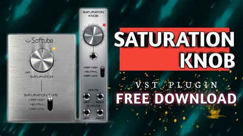 Free Download & Install SATURATION KNOB (Vst Plugin). - YouTube