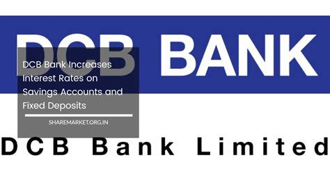 DCB Bank Increases Interest Rates On Savings Accounts And Fixed Deposits