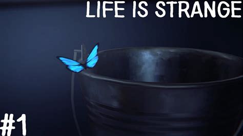 Life is Strange #1 | BUTTERFLY EFFECT - YouTube