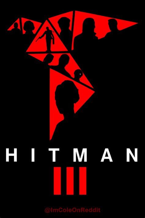 I made a Hitman 3 poster concept, as if it was a movie-poster. I had ...