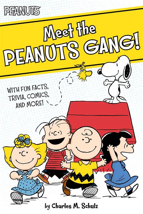 Peanuts: Meet the Peanuts Gang! : With Fun Facts, Trivia, Comics, and ...