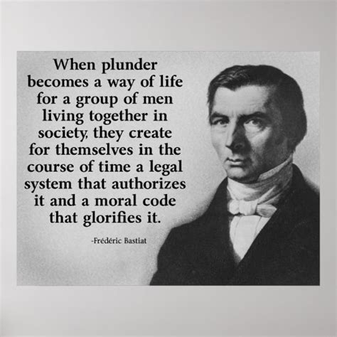 Frederic Bastiat Plunder Quote Poster | Zazzle.com