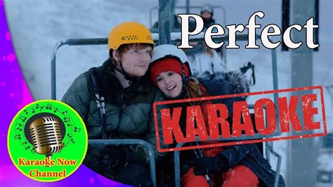 [Karaoke] Perfect- Ed Sheeran- Karaoke Now - YouTube